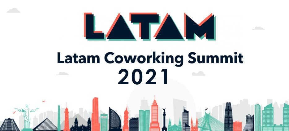 Latam Coworking Summit 2021